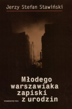 Młodego Warszawiaka zapiski z urodzin