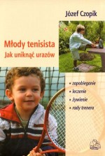 Młody tenisista. Jak uniknąć urazów