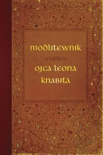 Modlitewnik Ojca Leona Knabita