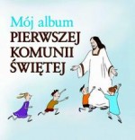 Mój album pierwszej Komunii Świętej