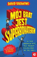 Mój brat jest superbohaterem