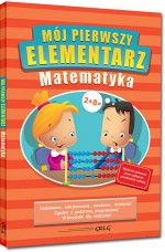 Mój pierwszy elementarz. Matematyka