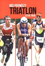 Mój pierwszy triatlon