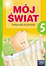 Mój świat. Klasa 5, szkoła podstawowa. Przyroda. Podręcznik