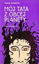 Mój tata z obcej planety