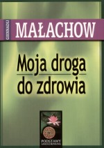 Moja droga do zdrowia