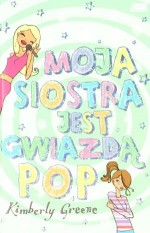 Moja siostra jest gwiazdą pop