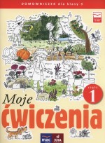 Moje ćwiczenia . Domowniczek. Klasa 3, Szkoła podst. Część 1