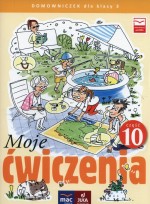 Moje ćwiczenia . Domowniczek. Klasa 3, Szkoła podst. Część 10