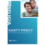 Moje miejsce w rodzinie. Klasa 3, liceum/technikum. Religia. Karty pracy