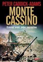 Monte Cassino. Piekło dziesięciu armii