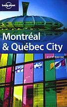 Montreal & Quebec City. City Guide