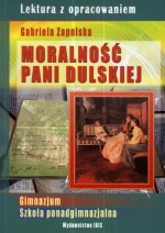 Lektura z opracowaniem. Moralność pani Dulskiej