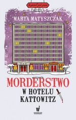 Morderstwo w hotelu Kattowitz