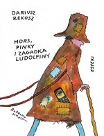 Mors, Pinky i zagadka Ludolfiny