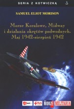 Morze Koralowe, Midway i działania okrętów podwodnych, Maj 1942-sierpień 1942