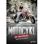 Motocykl po czterdziestce( zamiast kochanki)