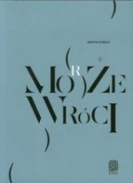 Może (morze) wróci