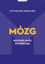 Mózg. Rozwiń swój potencjał