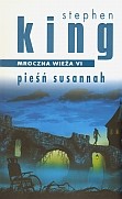 Mroczna wieża VI. Pieśń Susannah. Nowe wydanie