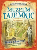 Muzeum tajemnic. Matematyczne śledztwo