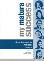 My Matura Success. Upper-Intermediate. Workbook. Język angielski. Ćwiczenia (+mp3 CD)