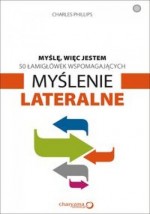 Myślę więc jestem 50 łamigłówek wspomagających myślenie lateralne