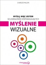 Myślę, więc jestem. 50 łamigłówek wspomagających myślenie wizualne