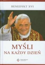 Myśli na każdy dzień. Benedykt XVI