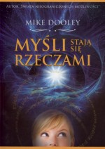 Myśli stają się rzeczami