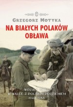 Na białych Polaków obława