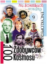 100 zdobywców kosmosu. Na ścieżkach wiedzy.