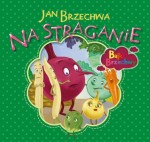 Na straganie. Bajki Brzechwy