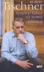 Nadzieja czeka na słowo. Rekolekcje