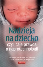 Nadzieja na dziecko, czyli cała prawda o naprotechnologii