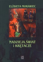 Nadzieja, świat i krętacze