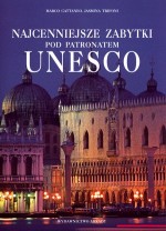 Najcenniejsze zabytki pod patronatem UNESCO