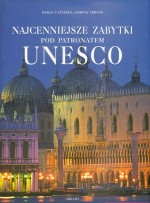 Najcenniejsze zabytki pod patronatem UNESCO