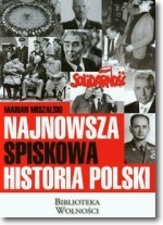 Najnowsza spiskowa historia Polski