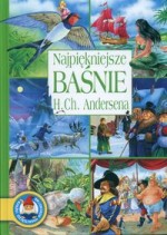 Najpiękniejsze baśnie H.Ch. Andersena