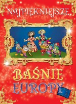 Najpiękniejsze baśnie Europy