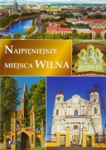 Najpiękniejsze miejsca Wilna