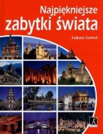 Najpiękniejsze zabytki świata