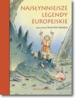 Najsłynniejsze legendy europejskie