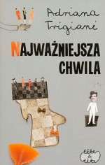 Najważniejsza chwila