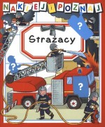 Strażacy. Naklej i poznaj