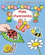 Naklejanki. Obrazki dla najmłodszych. Małe stworzonka