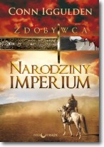 Narodziny Imperium. Tom 1 Cyklu Zdobywca