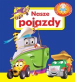 Nasze pojazdy. Biblioteka maluszka