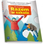 Nasze Razem w szkole. Klasa 3, szkoła podstawowa, część 1. Edukacja matematyczna